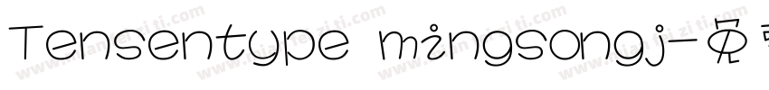Tensentype mingsongj字体转换